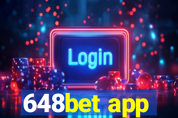648bet app